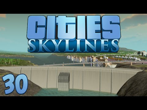 Cities Skylines 30 Dam Demolition
