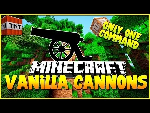 Minecraft: CANNONS IN VANILLA! - Only One Command!