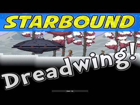 Starbound - E10 - Dreadwing the Pirate! (1080p Gameplay / Walkthrough)