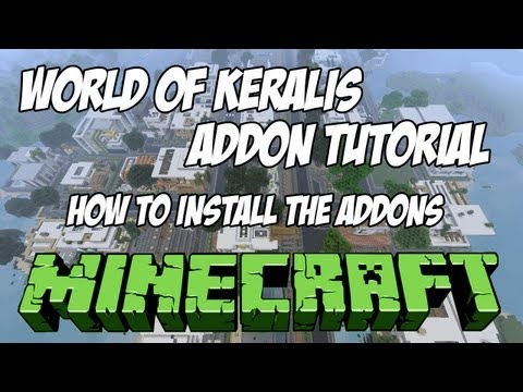 Minecraft Addons Installation HD | World of Keralis