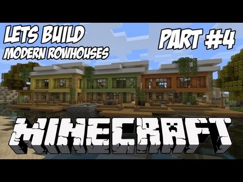 Minecraft Lets Build HD: Modern RowHouses - Part 4