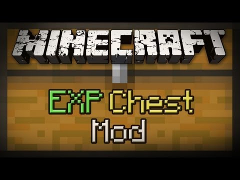 Minecraft: EXP Chest Mod - Store Your EXP!