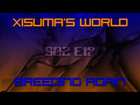 Xisuma's World S02 E17 Breeding Again