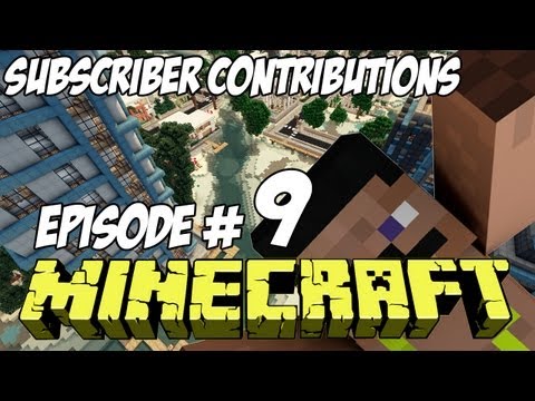 Minecraft City HD - Subscriber Contributions Episode 9