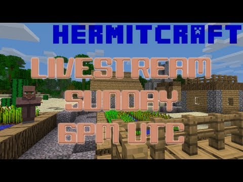 Livestream @ Hermitcraft 6PM UTC Sunday 15th of April