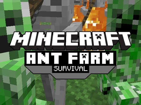 Minecraft: Ant Farm Survival: Episode 5 - torches Torches TORCHES!!! (MOTB)