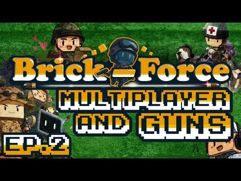 Brick-Force: Episode 2 - Multiplayer & Guns!