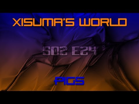 Xisuma's World S02 E24 Pigs