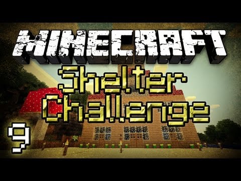 The Shelter Challenge: Part 9 - Enchantment Room