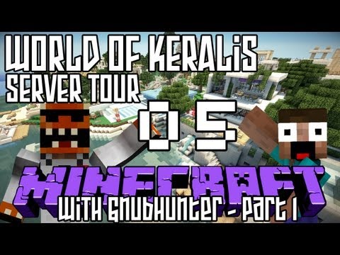WoK Server Tour: Episode 05 with GnubHunter - Part 1