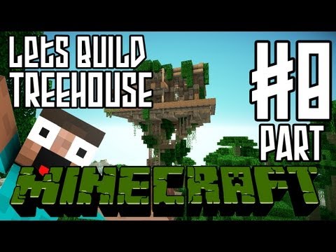 Minecraft Lets Build HD: Jungle Treehouse - Part 8