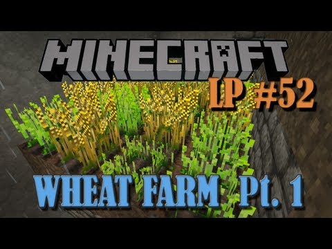 Underground Wheat Farm (Part 1) - LP #52