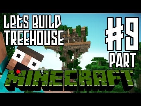 Minecraft Lets Build HD: Jungle Treehouse - Part 9