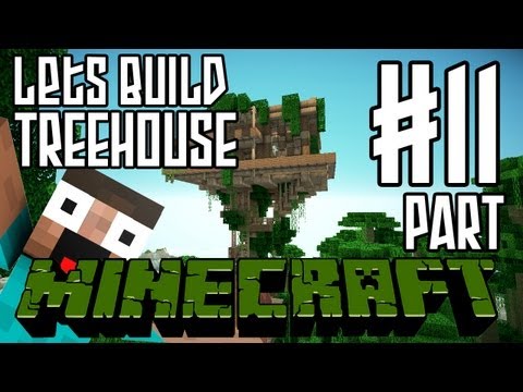 Minecraft Lets Build HD: Jungle Treehouse - Part 11