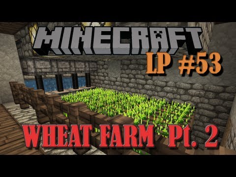 Underground Wheat Farm (Part 2) - LP #53