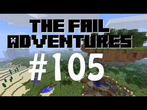 The Fail Adventures of WtfMinecraft // Episode 105