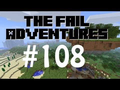 The Fail Adventures of WtfMinecraft // Episode 108