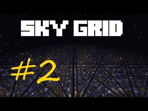John Attempts: Sky Grid // Episode 2