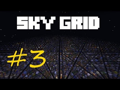 John Attempts - Sky Grid // Episode 3