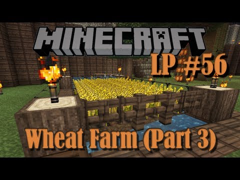 Finishing the Wheat Farm - Minecraft LP #56