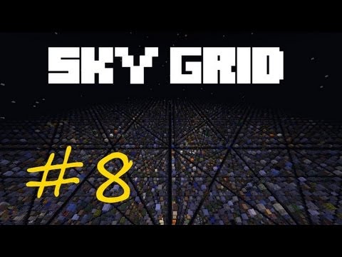 John Attempts - Sky Grid // Episode 8