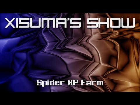 Xisuma's Show 05 Spider XP Farm
