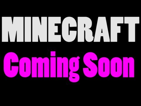 Coming Soon! (Minecraft 1.3, More Mods, Family Survival, etc)