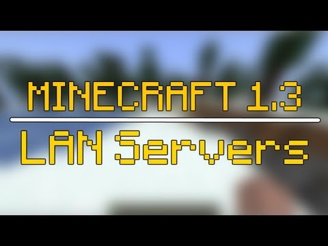#Minecraft 1.3 Showcase - LAN Servers