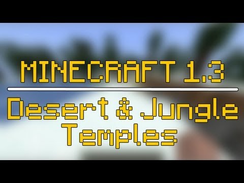 #Minecraft 1.3 Showcase - Desert & Jungle Temples