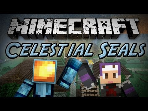 Minecraft: Celestial Seals w/ Setosorcerer - Part 1