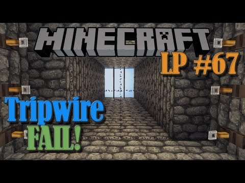 Tripwire Fail! - Minecraft LP #67