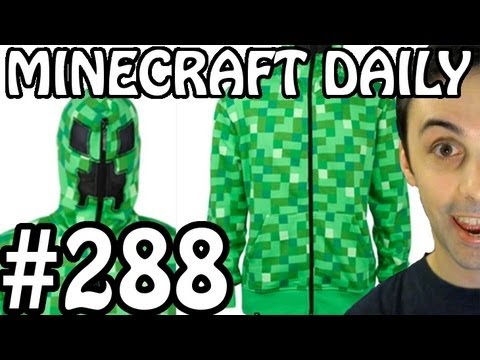 Minecraft Daily 18/07/12 (288) - Minecon! Creeper Hoodie! PAX Prime! Mini Games!
