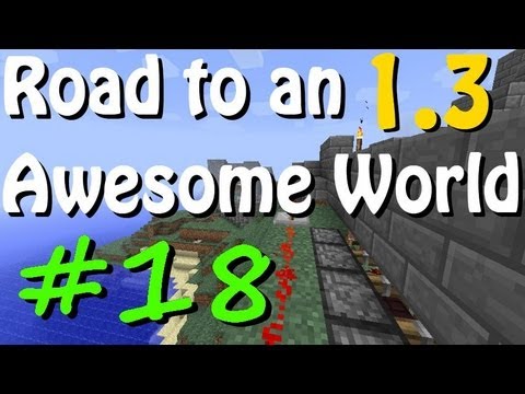 Road to an Awesome World - Episode 18 - 'You'll never find me in here, unless you watch this video'