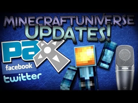 MinecraftUniverse: Updates! - Server, PAX, New Mic, and More!