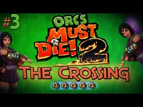 Orcs Must Die 2: Warmage Sorceress - The Crossing (5 Skulls)