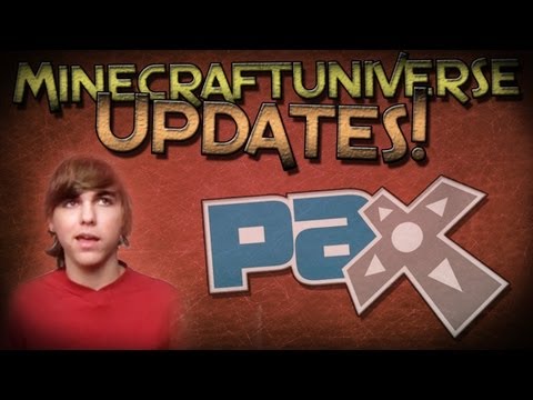 MinecraftUniverse IRL Updates - Pax, Twitter, Facebook, and Fan Meetups!