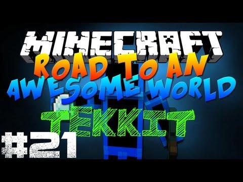 Road to an Awesome World - Episode 21 - 'Crashtastically Tekkit'