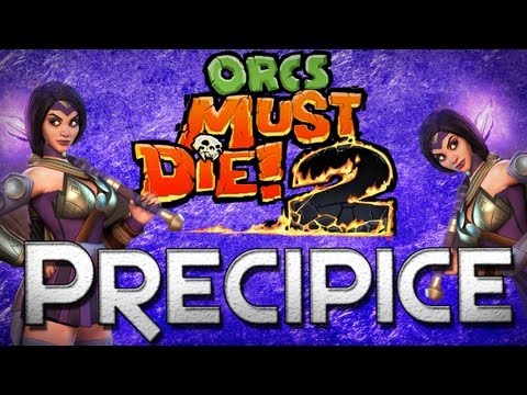 Orcs Must Die 2: Ep.6 - Warmage Sorceress - Precipice (4 Skulls)