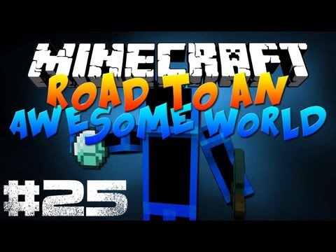 Road to an Awesome World - Episode 25 - 'Fail Adventures Style'