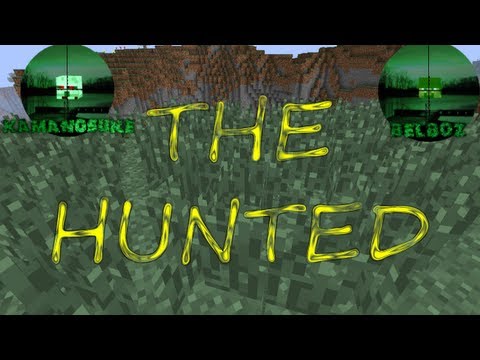 Minecraft - Kama and Boz are The Hunted