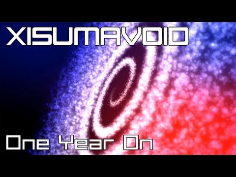 One Year On - The Story Of Xisumavoid