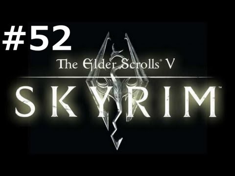 Skyrim TV - E52 