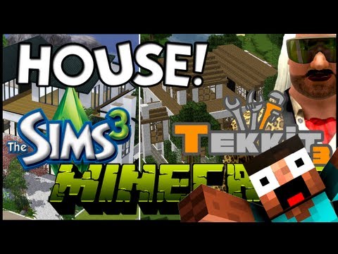 The Sims 3 meets Minecraft Tekkit: The Sims House in Minecraft