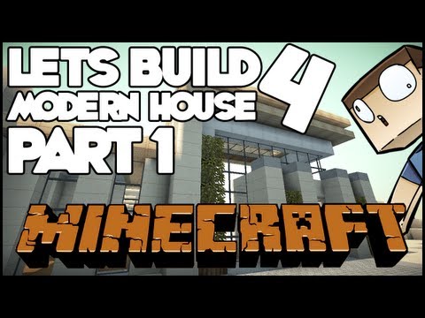 Minecraft Lets Build: Modern House 4 - Part 1