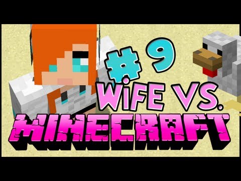 Wife vs. Minecraft - Episode 9: The Nether! (Needar-Needer) - Part 1