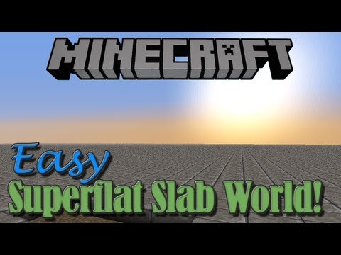 Easy Superflat Slab World [Snapshot 12w40] - Minecraft Tutorial