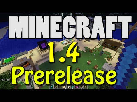 Minecraft 1.4 Overview (Prerelease + Snapshots Included!)