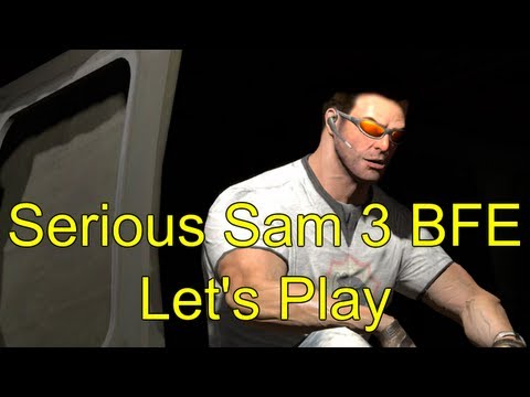 Serious Sam 3 BFE - Let's Play - Part 3 - Broken Wings