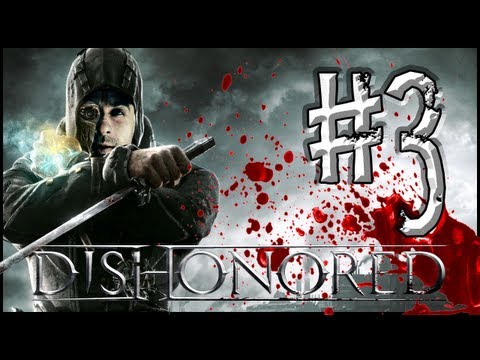 Dishonored Walkthrough : Episode 3 - The Hound Pits Pub