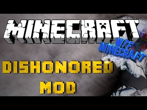 Minecraft - Dishonored Mod Demonstration